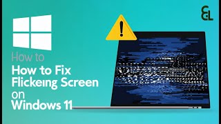 How to Fix a Flickering Screen on Windows 11  Why is My Windows 11 Screen Flickering [upl. by Enohpets]