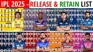 IPL 2025  All Teams Retain amp Release Players  IPL 2025 Retention amp Released  IPL 2025 Auction [upl. by Ahsinat229]