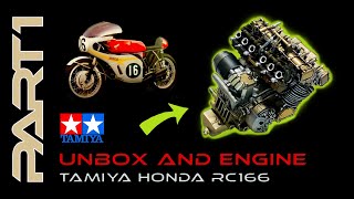 Motorcycle Model  Honda RC166  Part 1 Unbox and Engine Tamiya 112 Scale [upl. by Leahci]