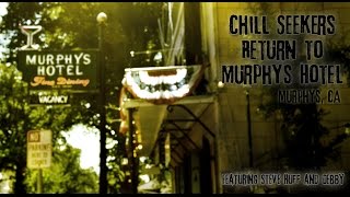 Chill Seekers  Ghost Hunt Episode 22  Return to Murphys Hotel with Steve Huff [upl. by Raasch364]