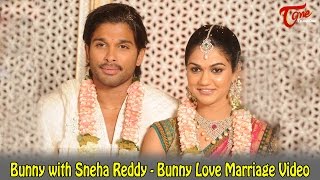 Bunny with Sneha Reddy  Bunny Love Marriage Video [upl. by Deacon]