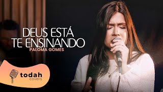 Paloma Gomes  Deus Está Te Ensinando Cover Nathália Braga [upl. by Codee564]