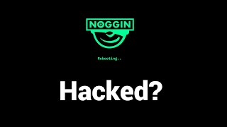 Was Noggins website hacked [upl. by Kirshbaum]