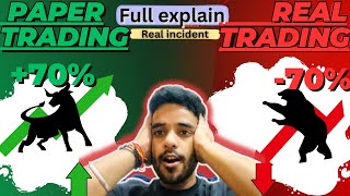 Real trading vs paper trading real incident with me in fampO tradingnifty and banknifty trading [upl. by Puttergill]