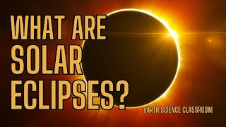 What Are Solar Eclipses [upl. by Damiano807]