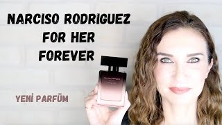 Narciso Rodriguez For Her Forever  Yeni Parfüm İncelemesi [upl. by Odnomar]