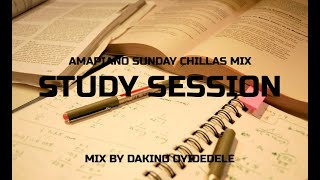 Amapiano sunday chillas mix 10 quotSTUDY SESSION Part 2quot  Kelvin Momo Dzo 729 Gaba cannal Kabza Stokie [upl. by Harbour]