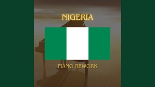 Nigeria National Anthem Piano Rework [upl. by Lemmuela277]