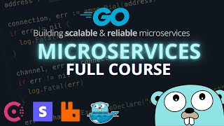 The Complete Microservices Course in Go [upl. by Helbonnas]