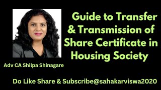 Transfer amp Transmission of Share certificate In Housing Societyhousingchslsocietylawlegalmcs [upl. by Attenhoj]