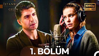 İstanbullu Gelin 1 Bölüm Full HD [upl. by Eniagrom]