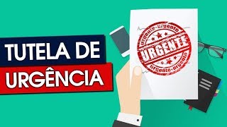 O QUE É TUTELA DE URGÊNCIA COMO FUNCIONA [upl. by Miche]