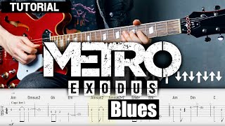 Metro Exodus Exodus Blues Guitar Tab tutorial [upl. by Horatius]