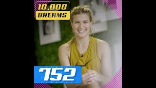 10000 Dreams  752  Eugenie Bouchard [upl. by Dickens]