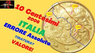 10 Centesimi 2006 ITALIA ERRORE Assoluto 173 error coins money numismatica pourtoii fouryou [upl. by Majka]