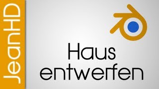 Haus entwerfen und designen  Blender Tutorial [upl. by Nareht660]