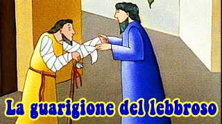 La guarigione del lebbroso  Bibbia per bambini [upl. by Edasalof]