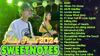 SWEETNOTES Nonstop Playlist 2024 💥 Best of OPM Love Songs 2024 💖 OPM Hits Non Stop Playlist 2024 [upl. by Perle]