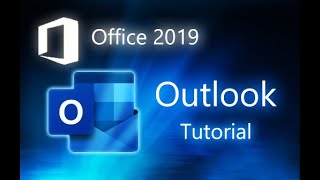 Microsoft Outlook 2019  Full Tutorial for Beginners General Overview [upl. by Ainafetse]