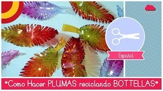 Reciclaje creativo como reciclar bottellas de plastico para hacer PLUMAS [upl. by Annovahs]