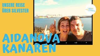 AIDAnova Kanaren und Madeira Reisebericht 20182019 ✅ [upl. by Anujra767]