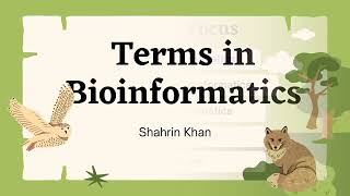 Lec 3 Terms in bioinformatics [upl. by Esirehc]