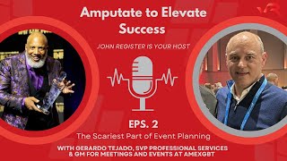 Amputate to Elevate Success Podcast The Scariest Part of Event Planning [upl. by Annid]