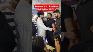 Bouncer Vs J Randhawa 🤯 trendingshorts bollywoodviralshort [upl. by Yelkao]