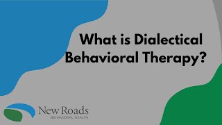 What is Dialectical Behavioral Therapy [upl. by Adiel]