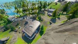 Will The Yacht Keycard Work On The Catty Corner Vault [upl. by Yssak]