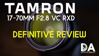 Tamron 1770mm F28 VC RXD Definitive Review  4K [upl. by Iatnwahs]