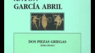 Antón García Abril Dos Piezas Griegas Claudio Carbó piano [upl. by Nonnaihr]