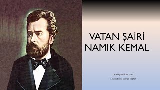 VATAN ŞAİRİ NAMIK KEMAL [upl. by Anaicilef]