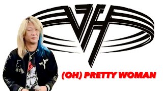 OH PRETTY WOMAN  VAN HALEN cover [upl. by Graff]