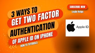 3 Ways to Get Two Factor Authentication of Apple ID on iPhone [upl. by Ayenet203]