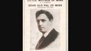 John McCormack  Dear Old Pal of Mine 1918 [upl. by Enytsirhc]