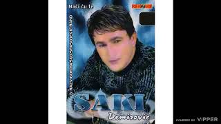 Saki Demirovic  Zlatar  Audio 2008 [upl. by Neve]