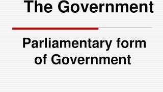 parliamentary system explain what is parliamentary form of government  explain in Urdu and Hindi [upl. by Nyliac507]