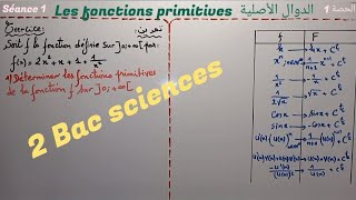 Les fonctions primitives séance 1 2 Bac sciences [upl. by Llenrac]