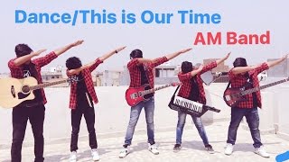 Dance  This Is Our Time  Planetshakers Cover By AM Band [upl. by Hartzell367]