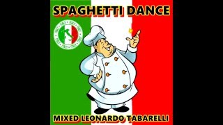 SPAGHETTI DANCE BY LEONARDO TABARELLI [upl. by Daberath]