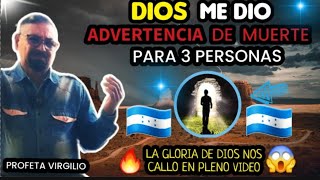 🇭🇳DIOS me REVELÓ Advertencias de MUERTE✝️ y LA PROFECIA se cumple en los 3 personajes😱🙏🔥 [upl. by Cedric]