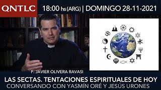 El fenómeno de las Sectas Tentaciones espirituales de hoy [upl. by Blancha]