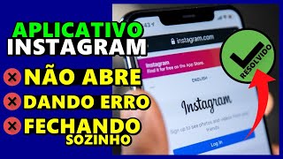 Aplicativo do INSTAGRAM FECHANDO SOZINHO e DANDO ERRO na UTILIZAÇAO Aprenda a RESOLVER assim [upl. by Zared]