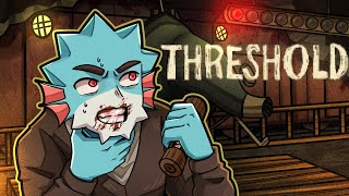 THIS GAME WONT ALLOW YOU TO BREATHE  Threshold [upl. by Yeo]