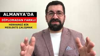 Almanyada Alan Dışı Çalışmak  Diplomanızdan farklı Alanda Çalışmak  Kimler Nasıl Çalışabilir [upl. by Lotsirhc26]