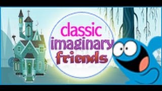 Classic Imaginary Friends [upl. by Beker]