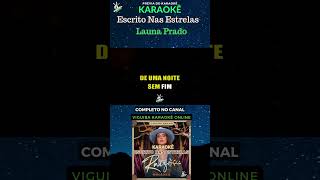 Escrito Nas Estrelas  Lauana prado  Karaokê🎤 karaokê karaokepravocecantar [upl. by Anneyehc]