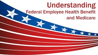 Understanding FEHB and Medicare  Financial Advisor  Christy Capital Management [upl. by Letsyrk]