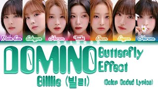 Billlie 빌리  DOMINO  butterfly effect  Korean ver  ot7 Color Coded Lyrics HanRomEng [upl. by Nyledaj]